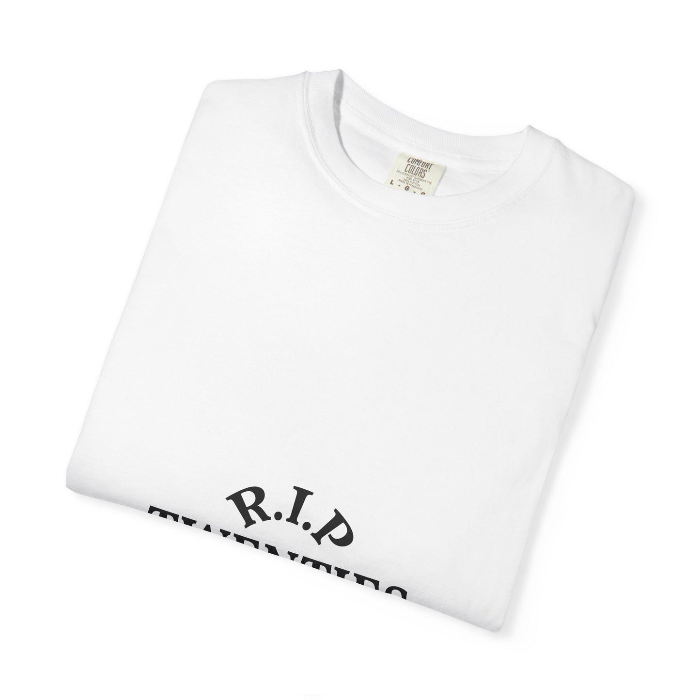 R.I.P. Twenties T-Shirt — Funny 20s Nostalgia Graphic Tee